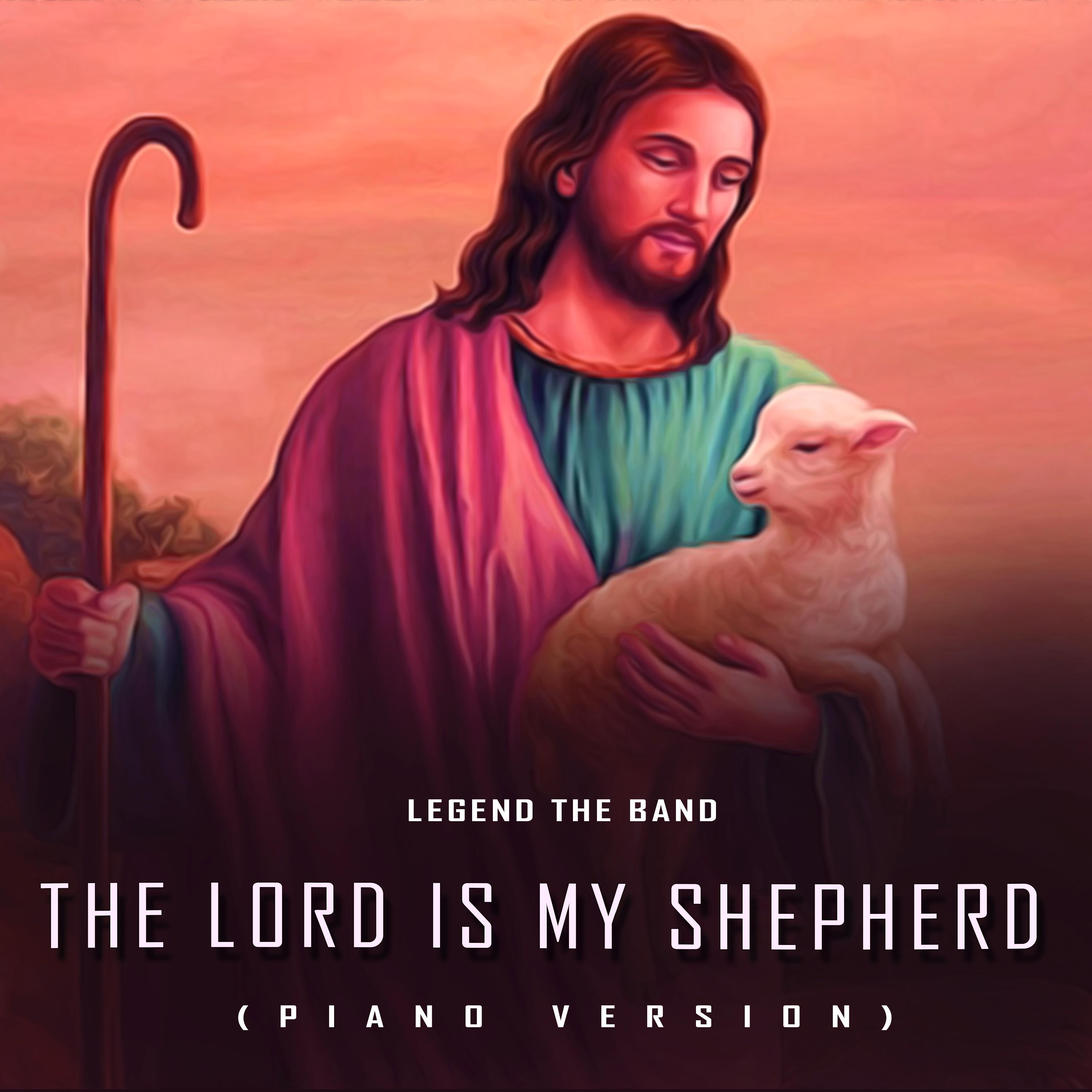 the lord is my shepherd ( concert grand piano) - legend the band