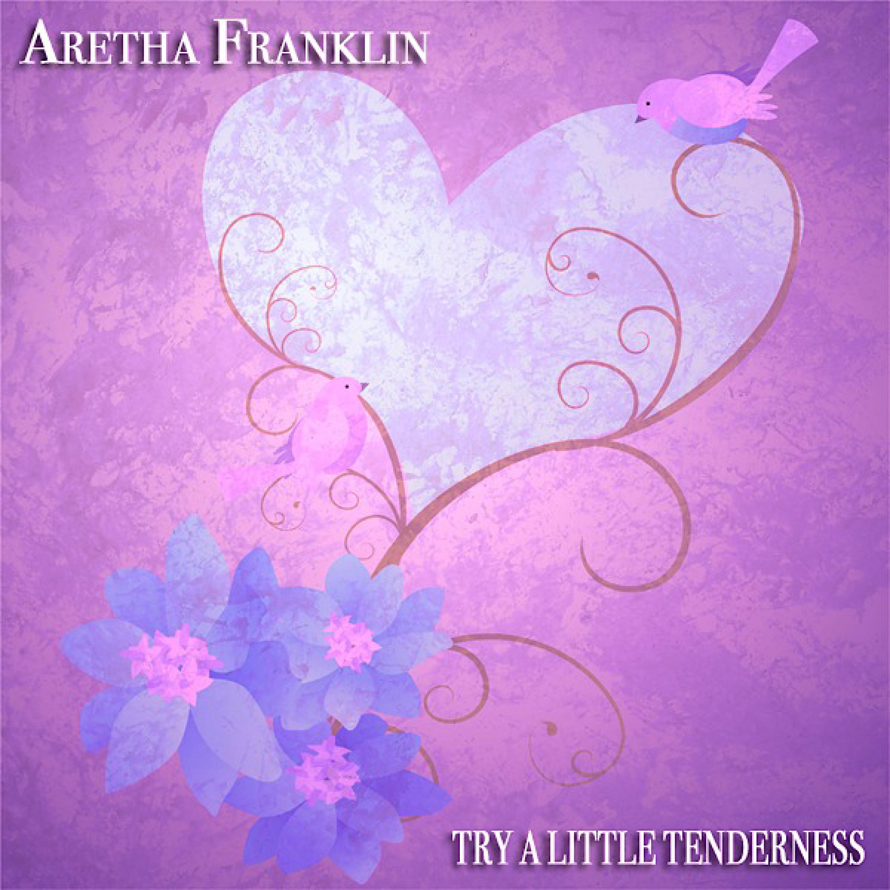 Try a Little Tenderness