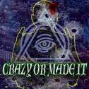 Crazy Made it专辑