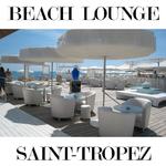 Beach Lounge Saint Tropez专辑