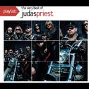 Playlist: The Very Best of Judas Priest专辑