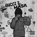 GUCCIZMASK 1专辑