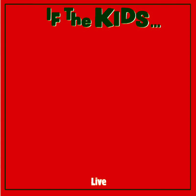 If The Kids