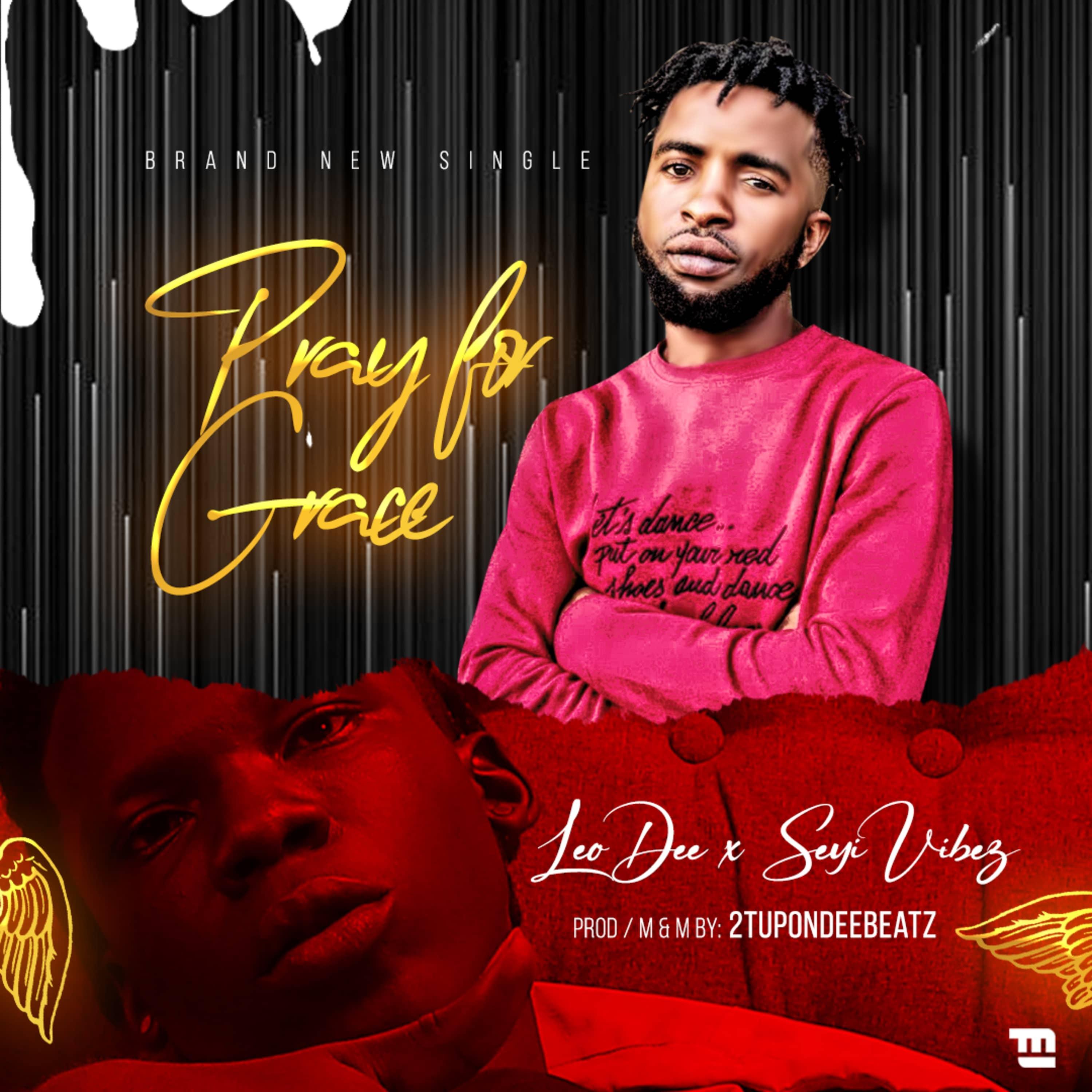 Pray for Grace (feat. Seyi Vibez)
