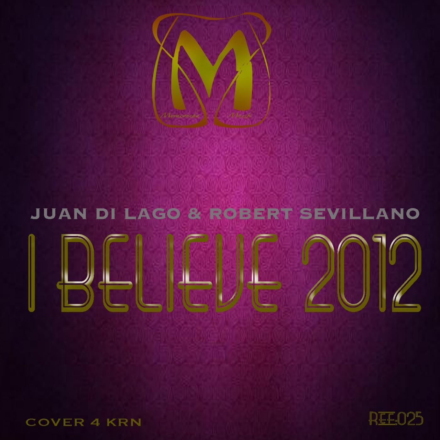 I Believe 2012
