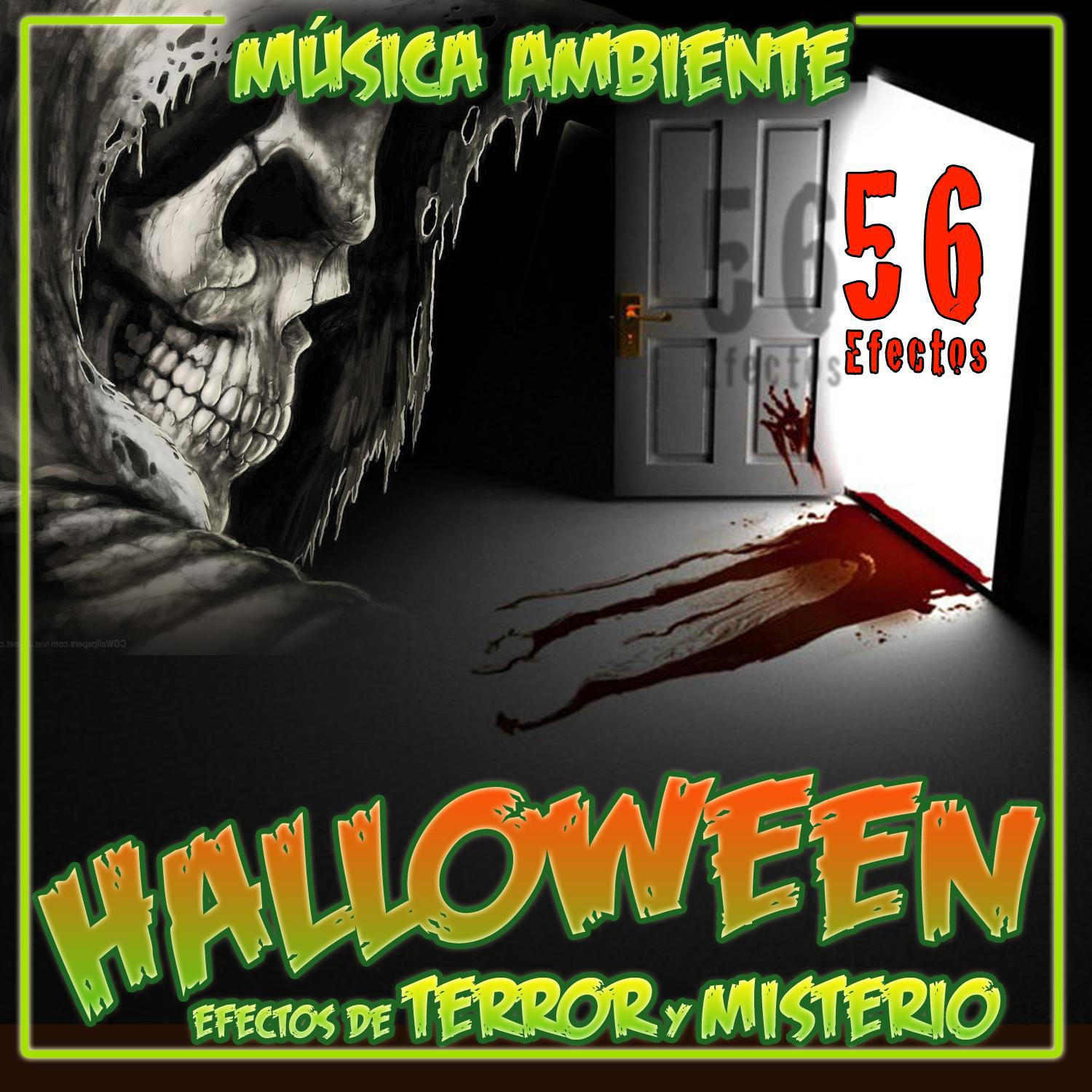 Halloween. Música Ambiente y 56 Efectos de Terror y Misterio专辑