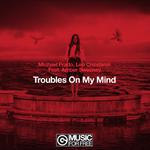 Troubles On My Mind专辑