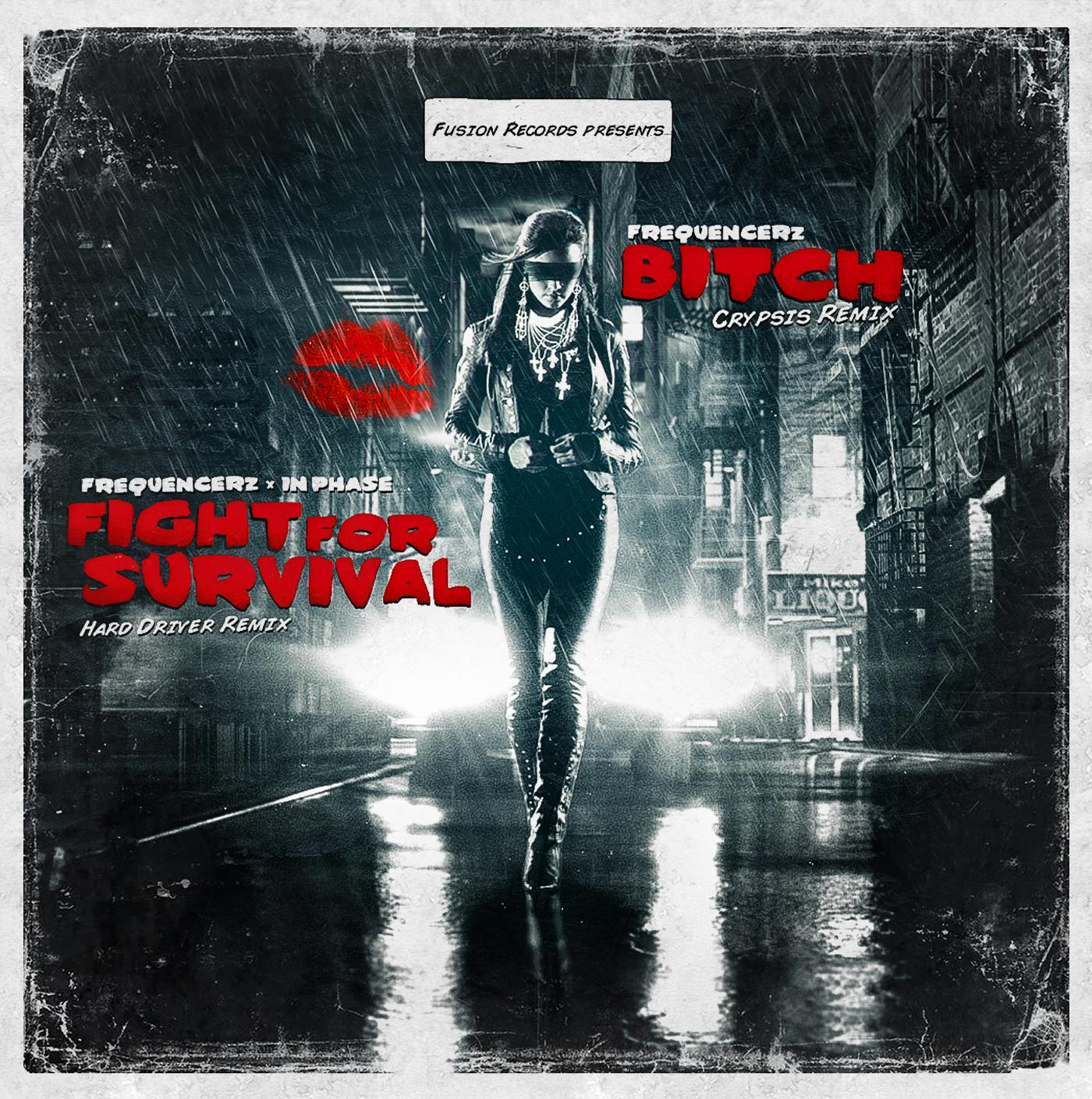 Fight For Survival / ***** (Remix EP)
