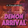 DEMON ARRIVAL