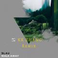 Walk Away (KK ZHANG Remix)