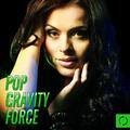 Pop Gravity Force