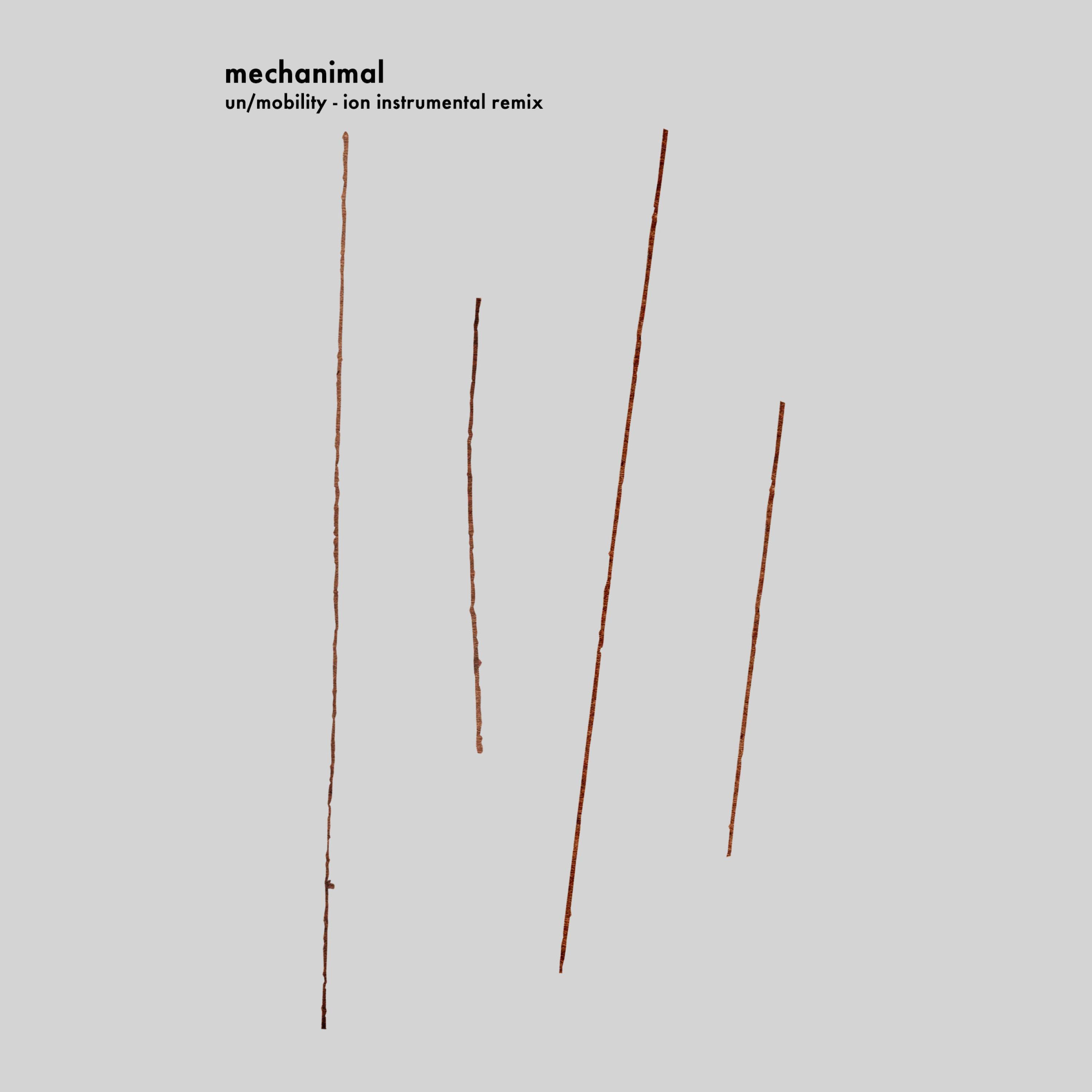 Un / Mobility (Instrumental) (ION remix)