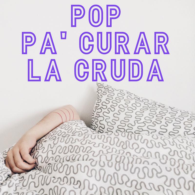 Pop Pa' Curar La Cruda专辑