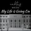 Naktus Music - My Life Is Going On