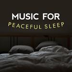 Music for Peaceful Sleep专辑