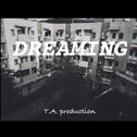 [售断] Dreaming (prod. by T.A.)专辑