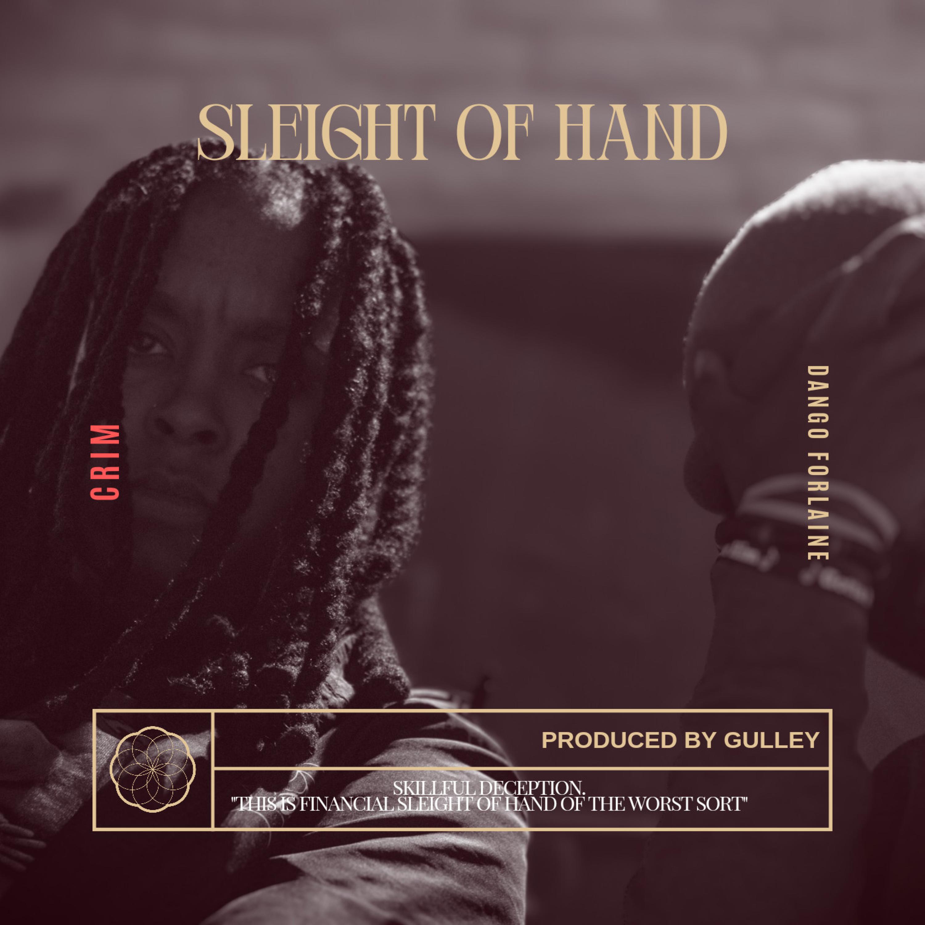 CRIM - Sleight Of Hand (feat. Dango Forlaine & Gulley) (Radio Edit)