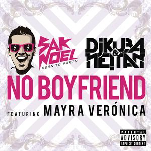 Sak Noel - No Boyfriend (Foma Bootleg)