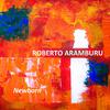 Roberto Aramburu - Newborn