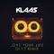Klaas - Love Your Life (Y.T Remix)专辑