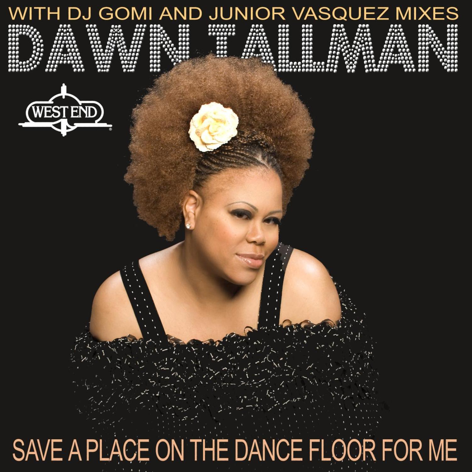 Save a Place on the Dance Floor for Me
