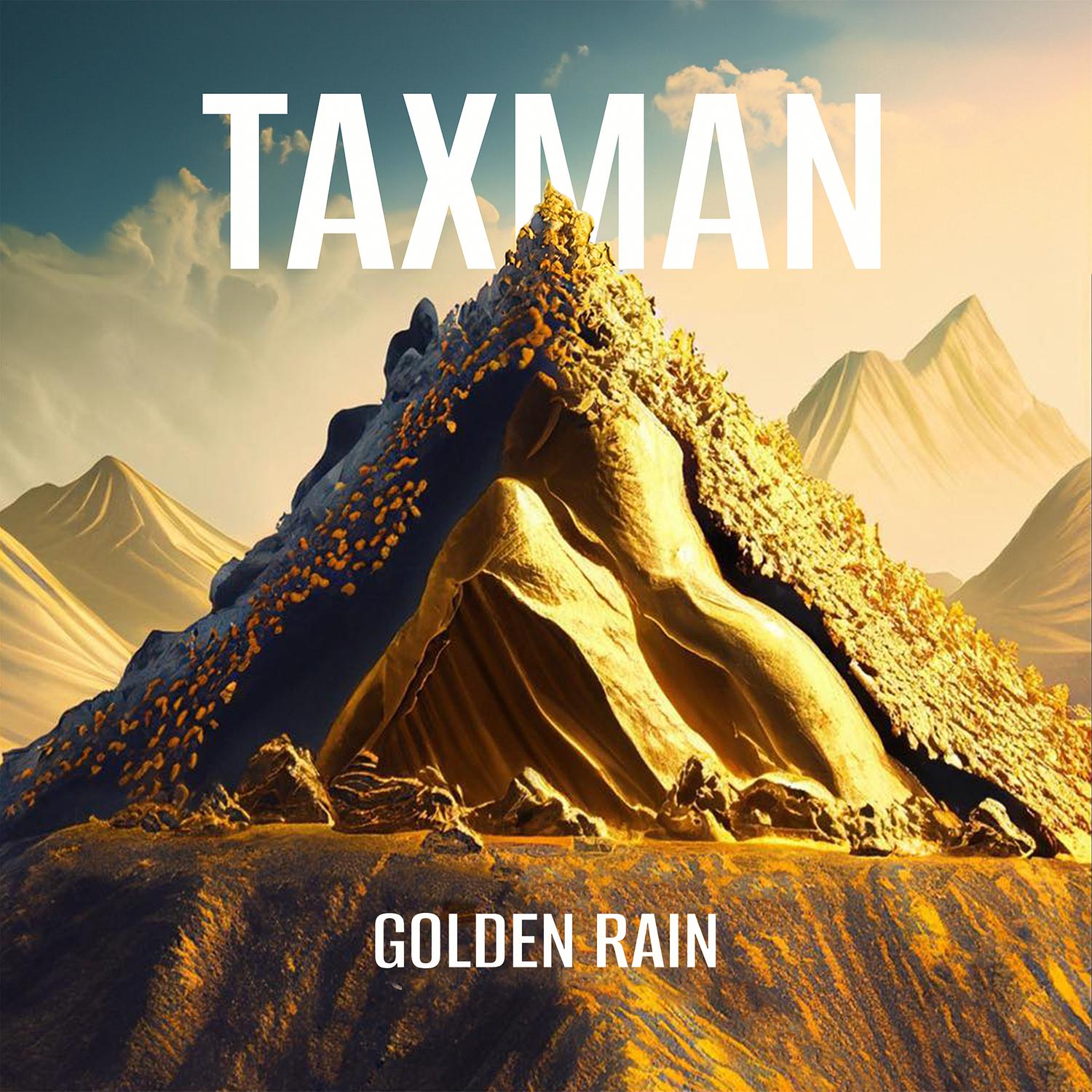 Taxman - Golden Rain