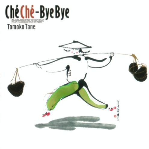 Che Che-Bye Bye专辑