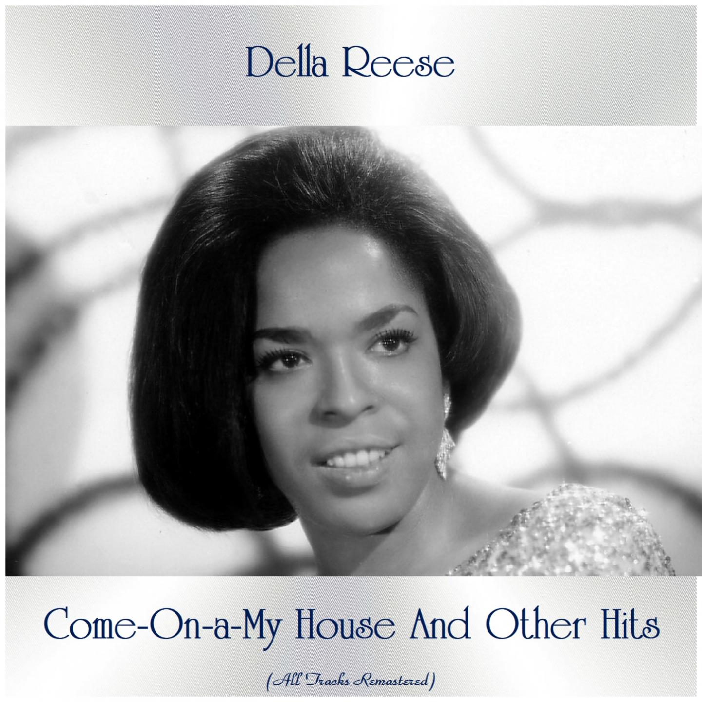 Come-On-a-My House And Other Hits (All Tracks Remastered)