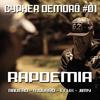 Raufão - Cypher Demorô #01: Rapdemia