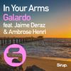 Galardo - In Your Arms (Original Club Mix)