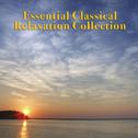 Essential Classical Relaxation Collection专辑