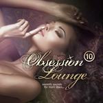 Obsession Lounge, Vol. 10 (Compiled by DJ Jondal) (Smooth Sounds for More Than)专辑