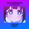 Cute Dimension (世贸的华夫饼 Remix)