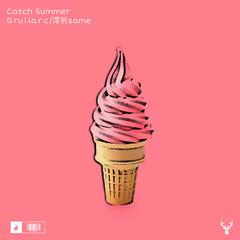 Catch Summer