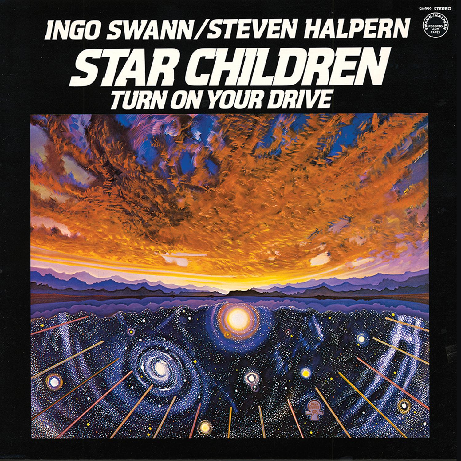 Star Children: Turn on Your Drive (44th Anniversary Edition Re-Mastered) (Digital)