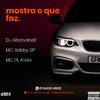 DJ Abravanell - MOSTRA O QUE FAZ