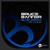 Bruce Banner - Purple Haze (Original Mix)