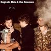 Captain Rob & The Seamen - Broken Harmony(Demo)