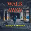 OG Ouija - Walk Away x Devotion x KoH-B (feat. Devotion)