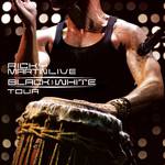 Ricky Martin... Live Black & White Tour专辑