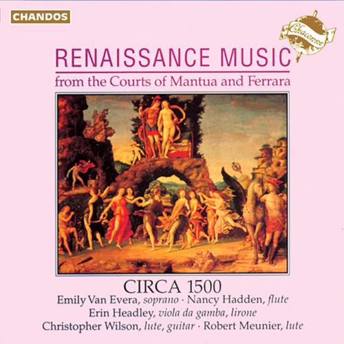 RENAISSANCE MUSIC FROM THE COURTS OF MANTUA AND FERRARA