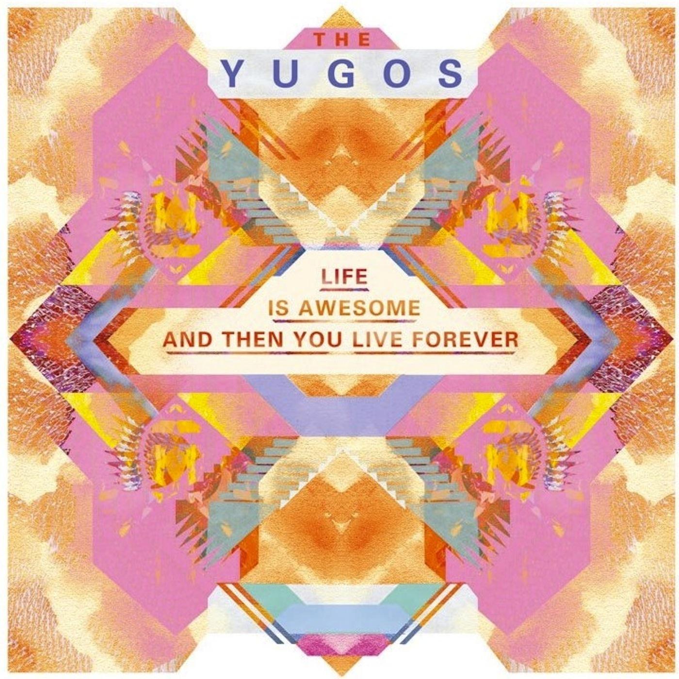 Life Is Awesome and Then You Live Forever