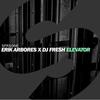 Erik Arbores - Elevator (Original Mix)