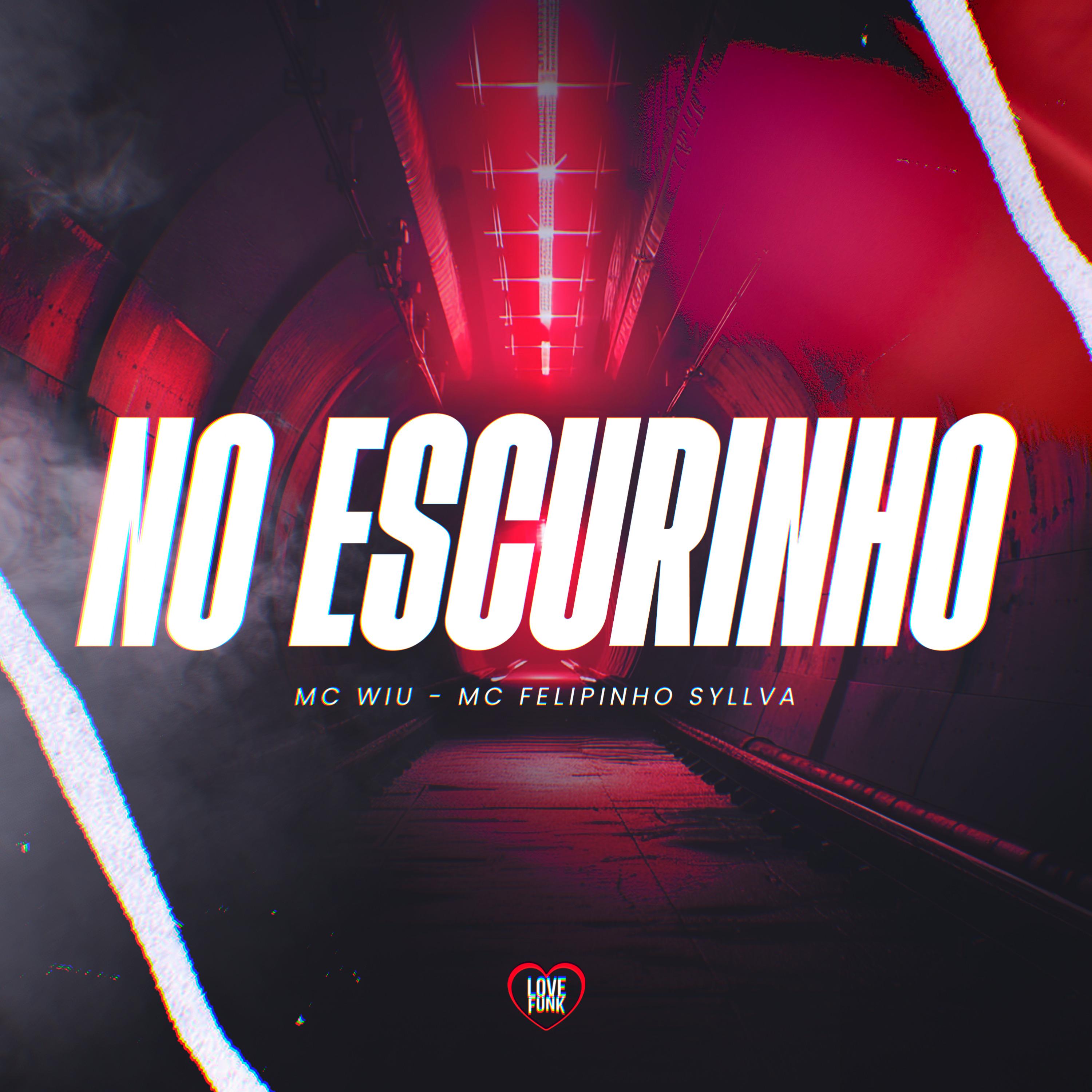 MC Wiu - No Escurinho