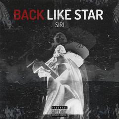 BACK LIKE STAR