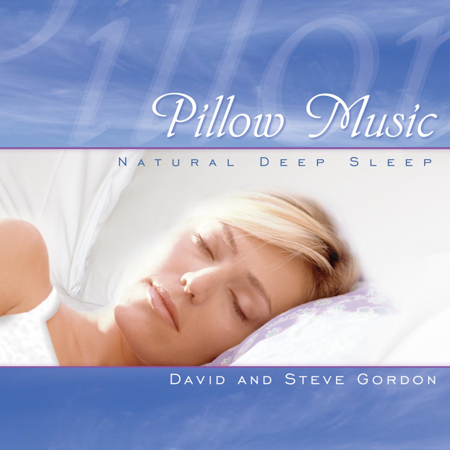Pillow Music - Natural Deep Sleep