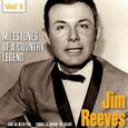 Milestones of a Country Legend - Jim Reeves, Vol. 3