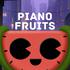 Piano Fruits Music