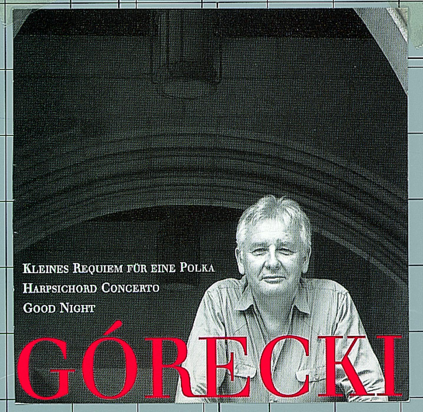 Henryk Gorecki - Kleines Requiem fur eine Polka: III. Allegro - deciso assai