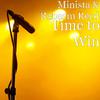 Minista - Time to Win